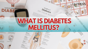What Is Diabetes Mellitus? How to Defeat Diabetes Mellitus? | ULTREAN