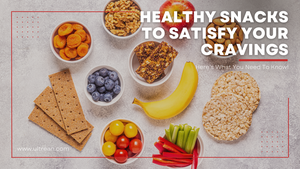 Healthy Snacks to Satisfy Your Cravings: Top 10 Nutritious Options for On-the-Go and at Home