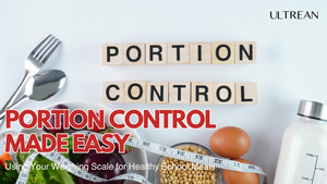 Portion Control Made Easy: Using Your Weighing Scale for Healthy School Meals