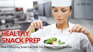 Healthy Snack Prep: How a Weighing Scale Can Help You Prepare Perfect Portions