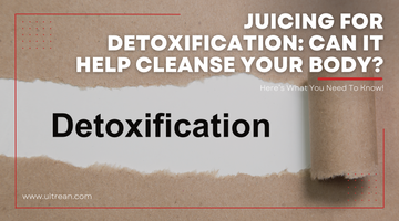 Juicing for detoxification: can it help cleanse your body?